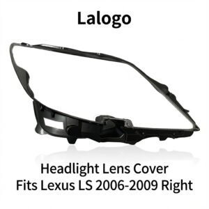 لیکسس LS460 2006-2009 ہیڈلائٹ لینز کور – دائیں